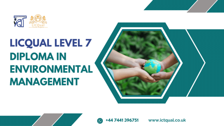 LICQual level 7 Diploma in Environmental Management