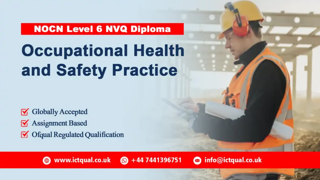 NOCN Level 6 NVQ Diploma in Occupational Health and Safety Practice