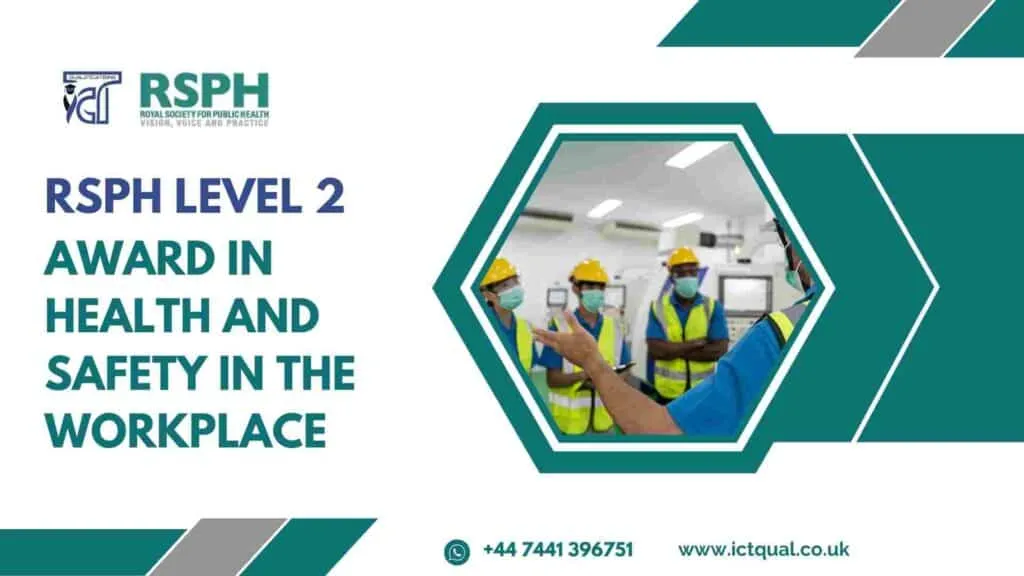 RSPH Level 2 Award in Health and Safety in the Workplace 336 RSPH Level 2 Award in Health and Safety in the Workplace
