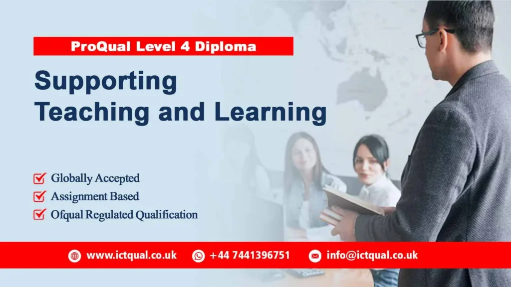 ProQual Level 4 Diploma in Supporting Teaching and Learning