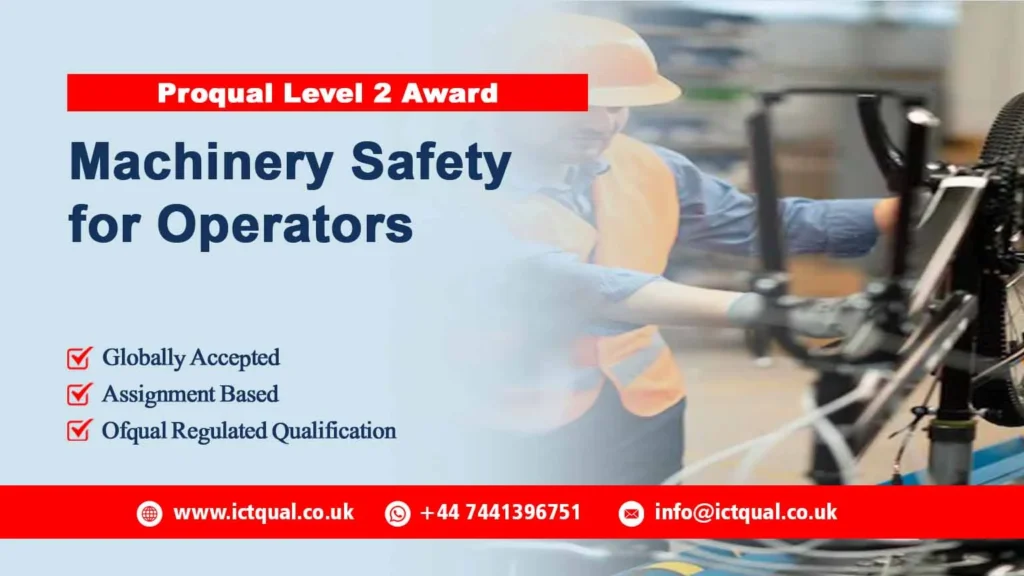 Proqual Level 2 Award in Machinery Safety for Operators