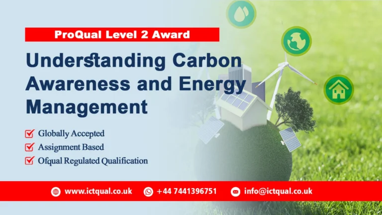 ProQual Level 2 Award in Understanding Carbon Awareness and Energy Management