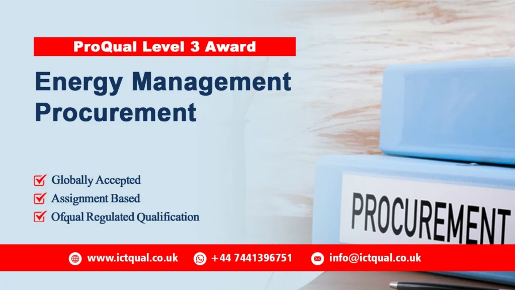 ProQual Level 3 Award in Energy Management Procurement