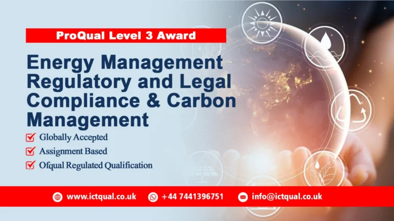 ProQual Level 3 Award in Energy Management : Regulatory & Legal Compliance and Carbon Management