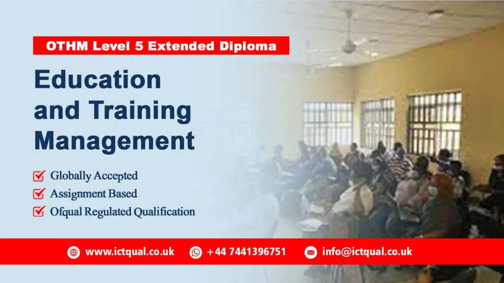 OTHM Level 5 Extended Diploma in Education and Training Management