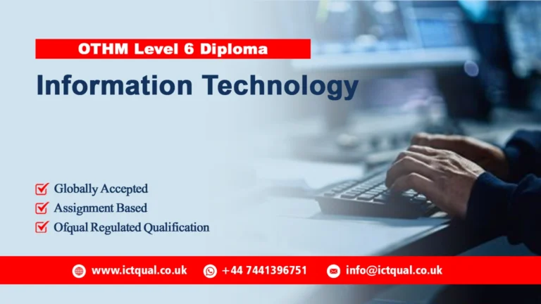 OTHM Level 6 Diploma in Information Technology