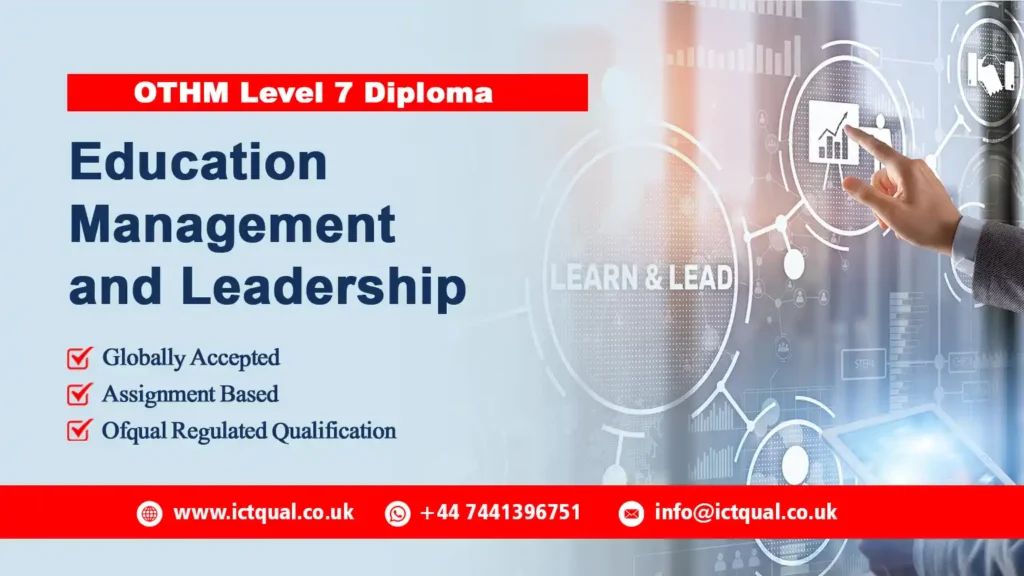 OTHM Level 7 Diploma in Education Management and Leadership