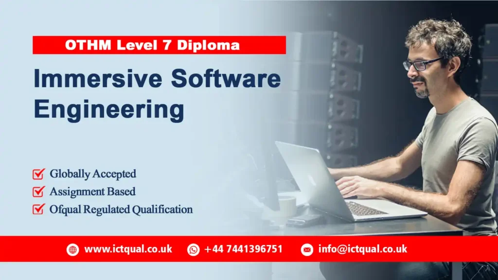 OTHM Level 7 Diploma in Immersive Software Engineering
