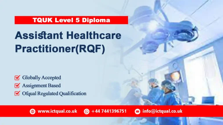 Assistant Healthcare Practitioner (RQF)