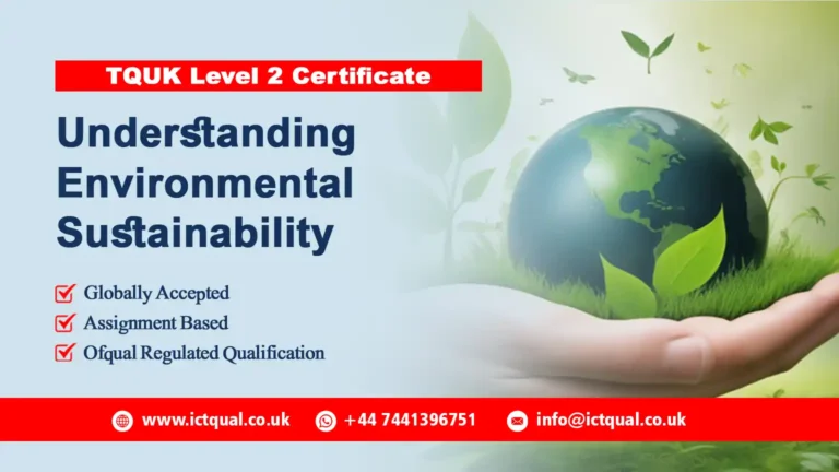 TQUK Level 2 Certificate in Understanding Environmental Sustainability (RQF)