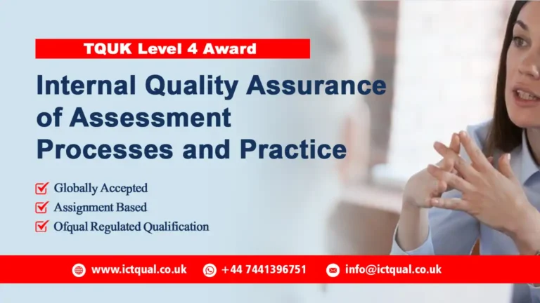 TQUK Level 4 Award in Understanding the Internal Quality Assurance of Assessment Processes and Practice (RQF)