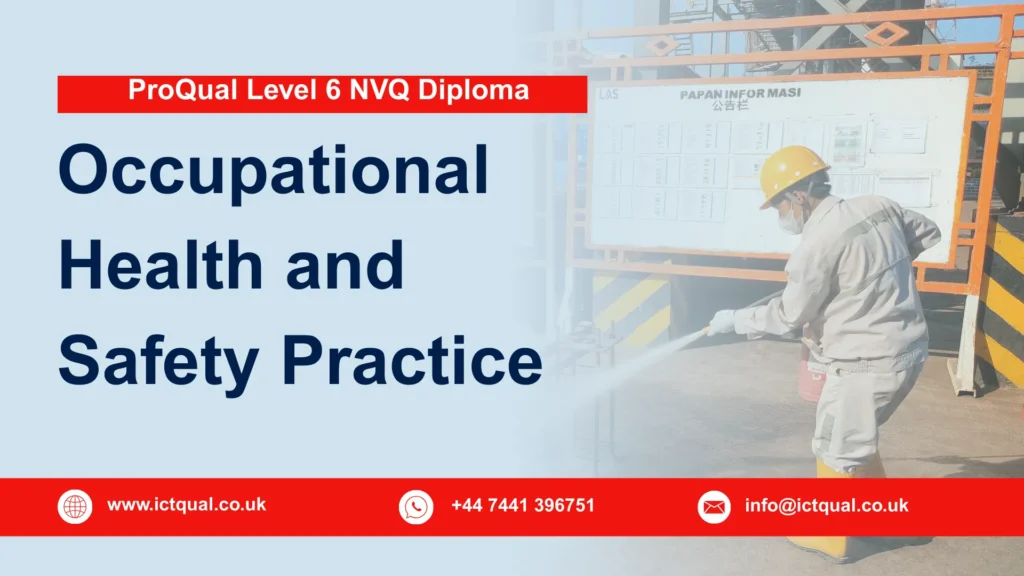 ProQual Level 6 NVQ Diploma In Occupational Health and Safety Practice