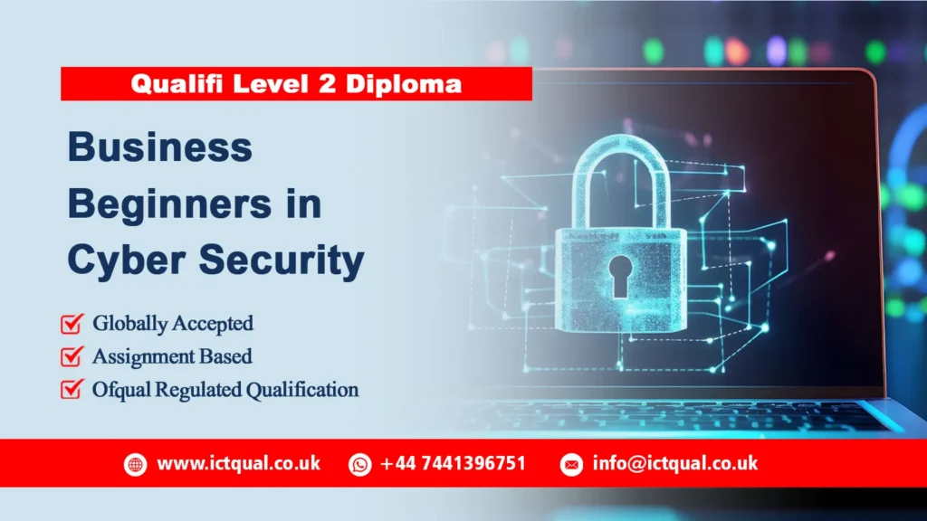 Qualifi Level 2 Diploma in Business Beginners in Cyber Securit