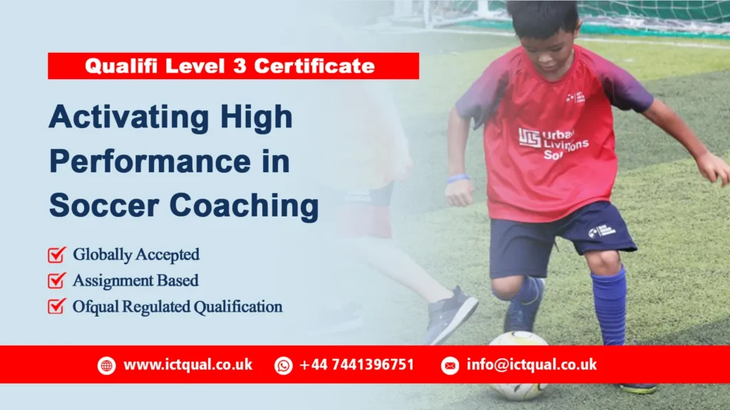 Qualifi Level 3 Certificate in Activating High Performance in Soccer Coaching