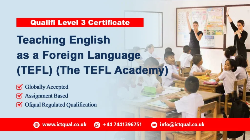 Qualifi Level 3 Certificate in Teaching English as a Foreign Language (TEFL)