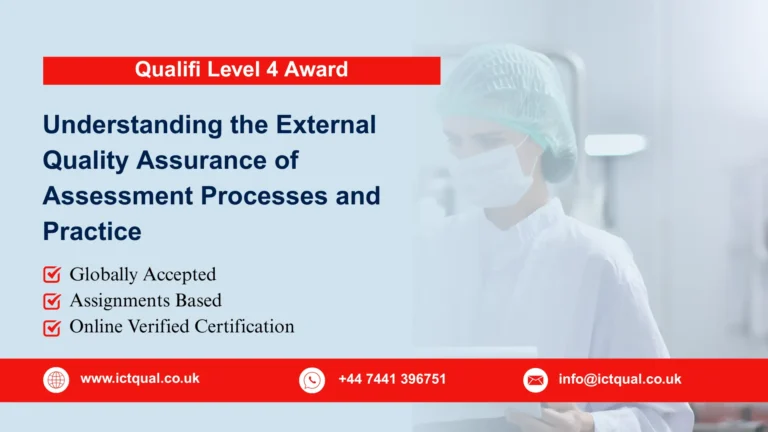 Qualifi Level 4 Award in Understanding the External Quality Assurance of Assessment Processes and Practice