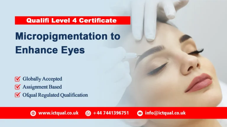 Qualifi Level 4 Certificate in Micropigmentation to Enhance Eyes