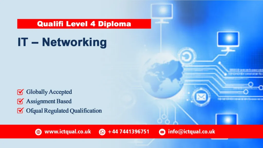 Qualifi Level 4 Diploma in IT – Networking