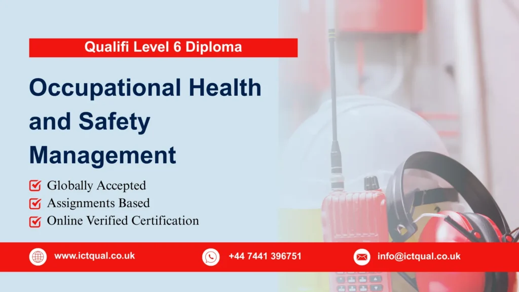 Qualifi Level 6 Diploma in Occupational Health and Safety Management