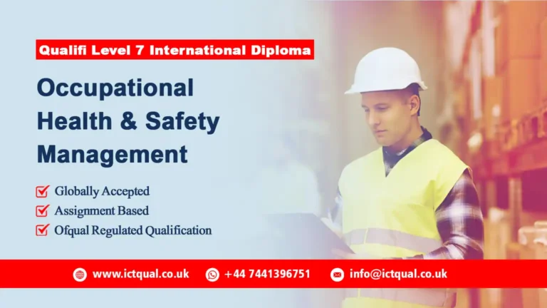 Qualifi Level 7 International Diploma in Occupational Health and Safety Management