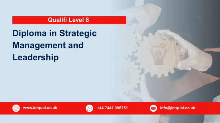 Qualifi Level 8 Diploma in Strategic Management and Leadership