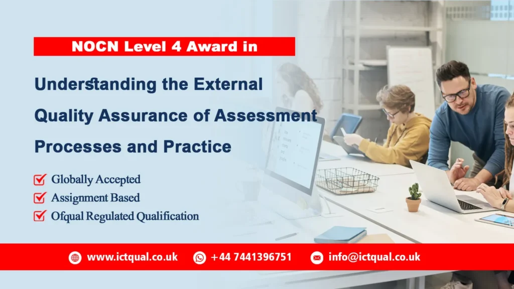 NOCN Level 4 Award in Understanding the External Quality Assurance of Assessment Processes and Practice