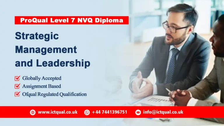 ProQual Level 7 NVQ Diploma in Strategic Management and Leadership