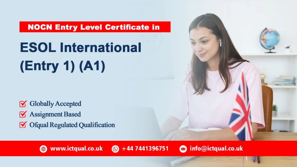 NOCN Entry Level Certificate in ESOL International (Entry 1) (A1)