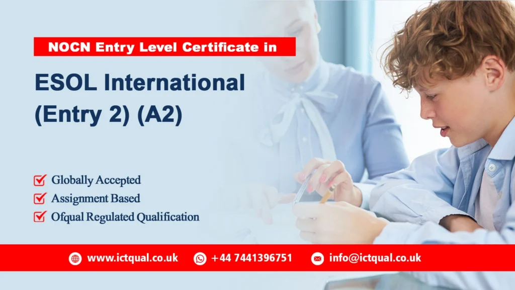 NOCN Entry Level Certificate in ESOL International (Entry 2)