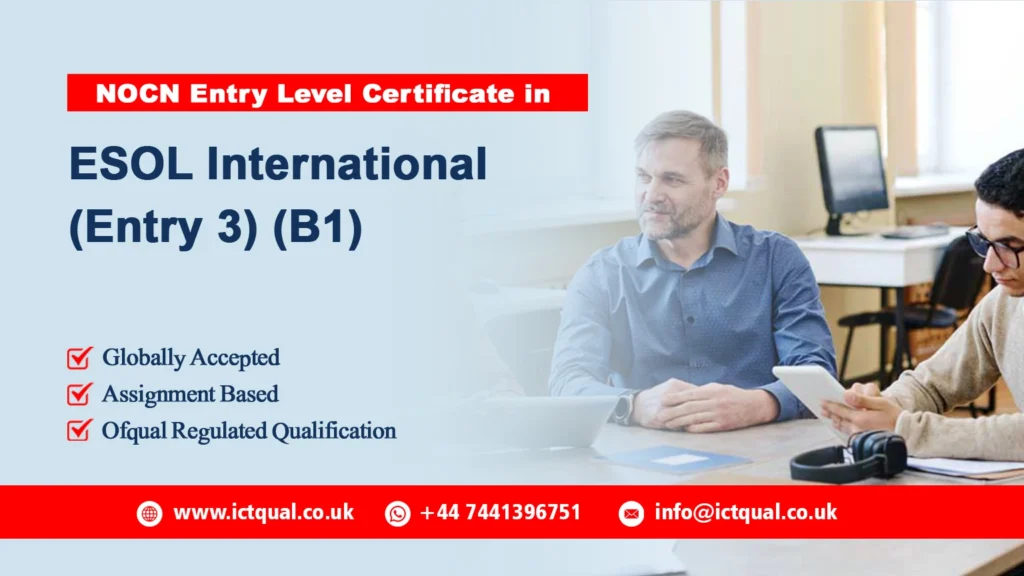 NOCN Entry Level Certificate in ESOL International (Entry 3)