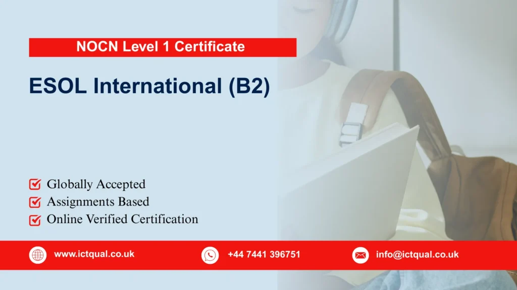 NOCN Level 1 Certificate in ESOL International (B2) 293 NOCN Level 1 Certificate in ESOL International (B2)