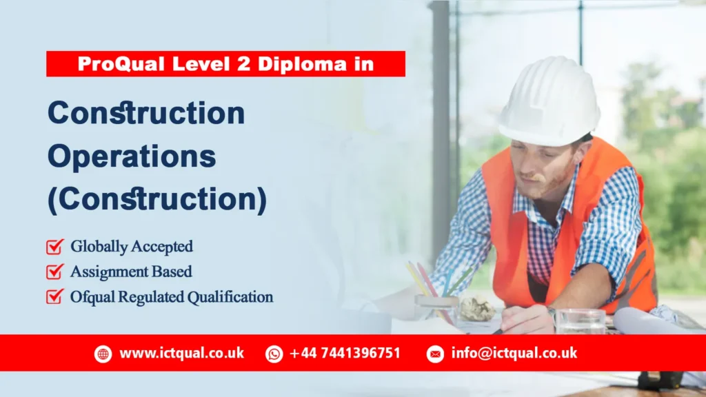 ProQual Level 2 Diploma in Construction Operations (Construction)