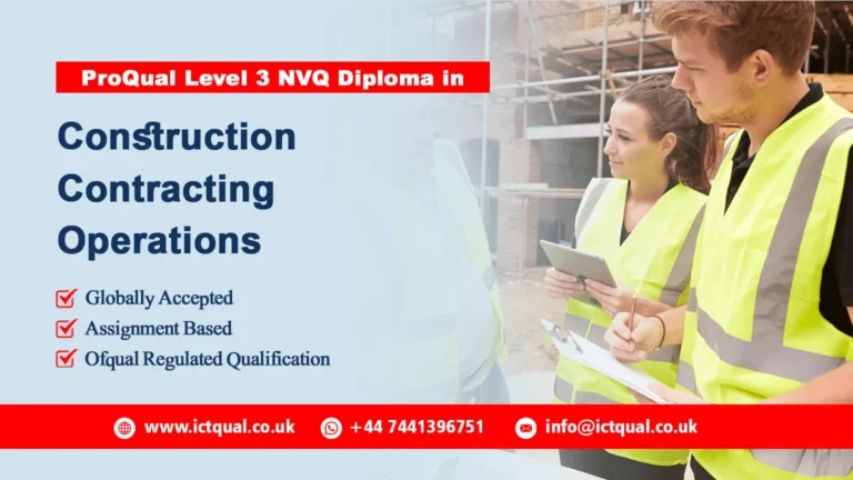 ProQual Level 3 NVQ Diploma in Construction Contracting Operations