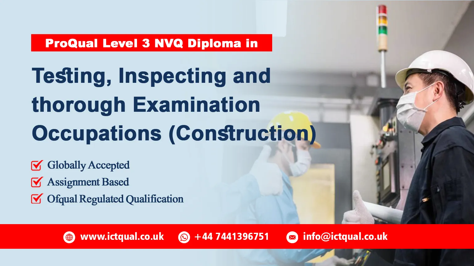 ProQual Level 3 NVQ Diploma in Testing, Inspecting and Thorough Examination Occupations (Construction)