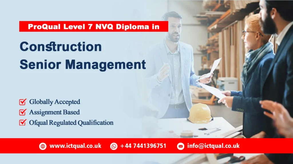 ProQual Level 7 NVQ Diploma in Construction Senior Management