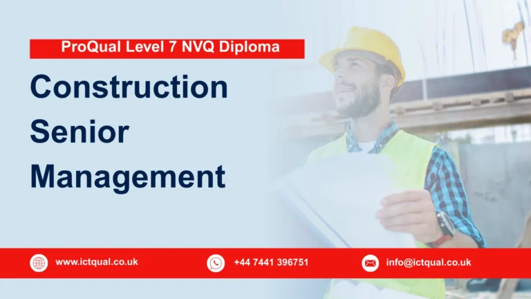 ProQual Level 7 NVQ Diploma in Construction Senior Management