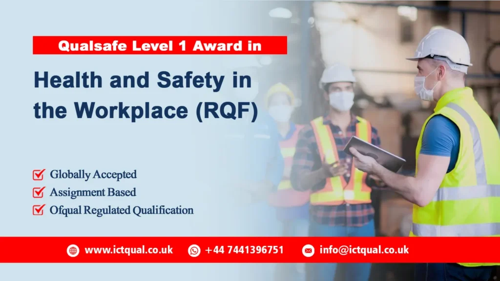 Qualsafe Level 1 Award in Health and Safety in the Workplace (RQF)