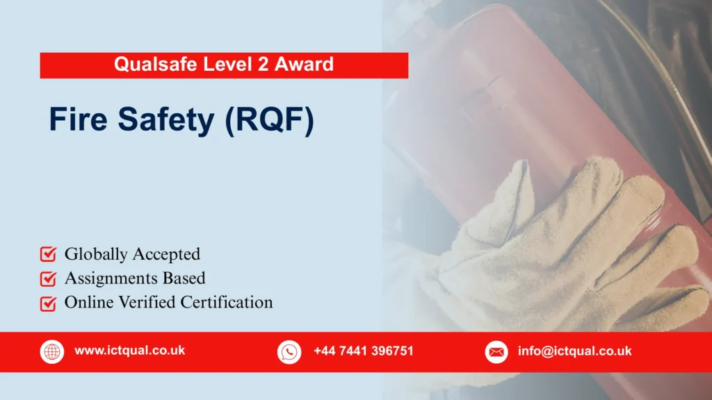 Qualsafe Level 2 Award in Fire Safety (RQF) 115 Qualsafe Level 2 Award in Fire Safety (RQF)