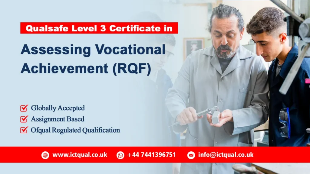 Qualsafe Level 3 Certificate in Assessing Vocational Achievement (RQF)