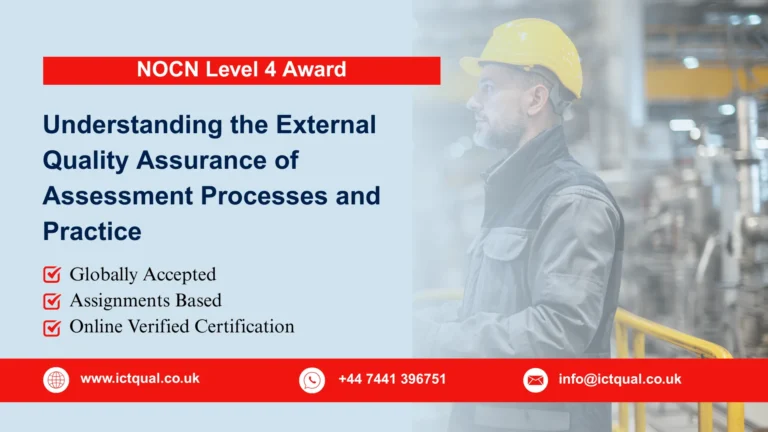 NOCN Level 4 Award in Understanding the External Quality Assurance of Assessment Processes and Practice