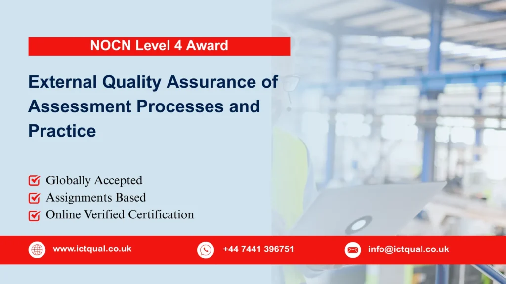 NOCN Level 4 Award in the External Quality Assurance of Assessment Processes and Practice