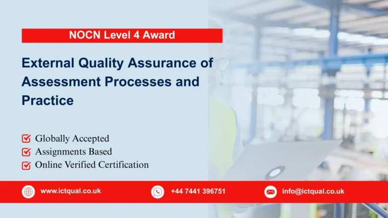 NOCN Level 4 Award in the External Quality Assurance of Assessment Processes and Practice