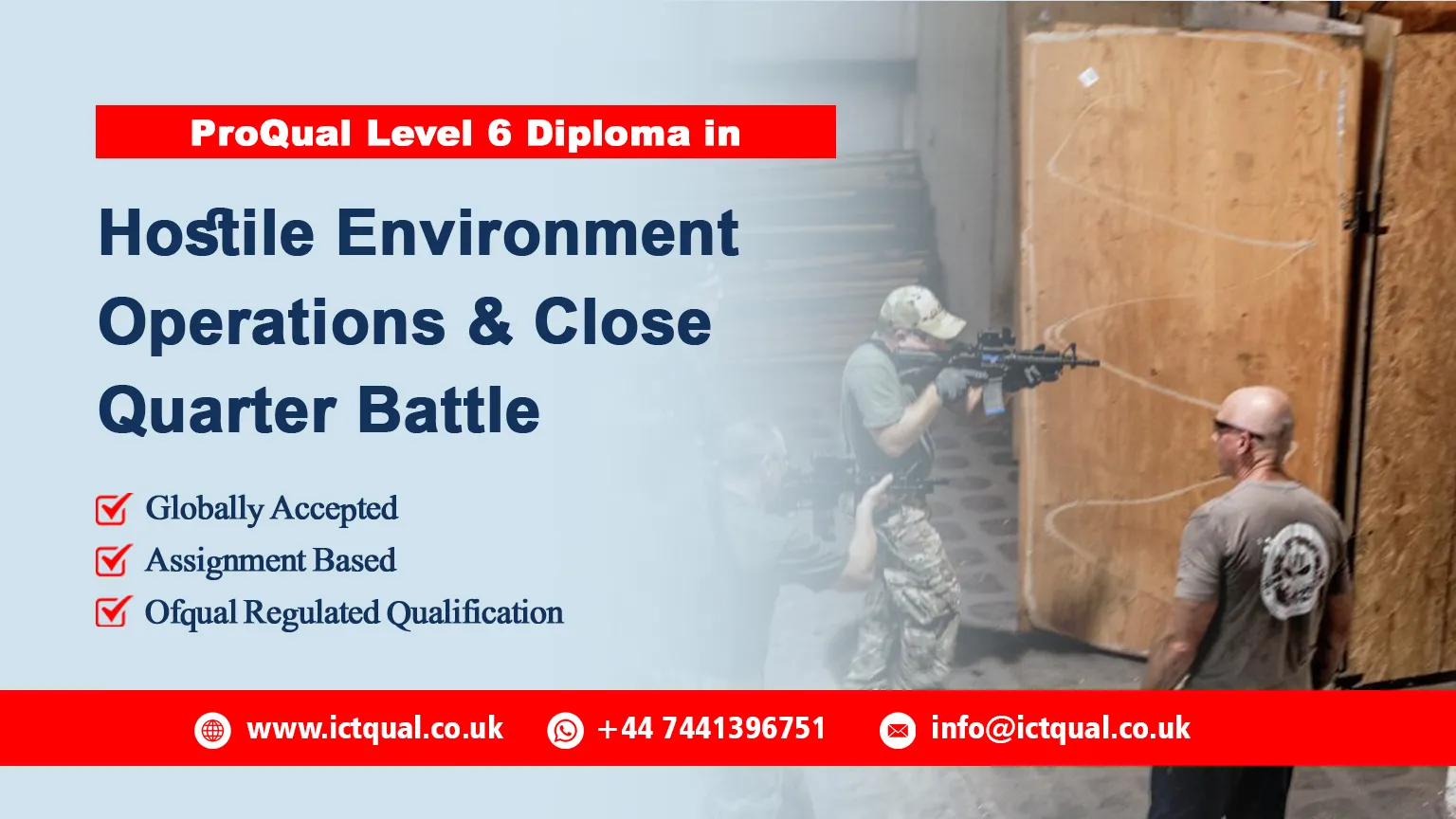 ProQual Level 6 Diploma in Hostile Environment Operations & Close Quarter Battle