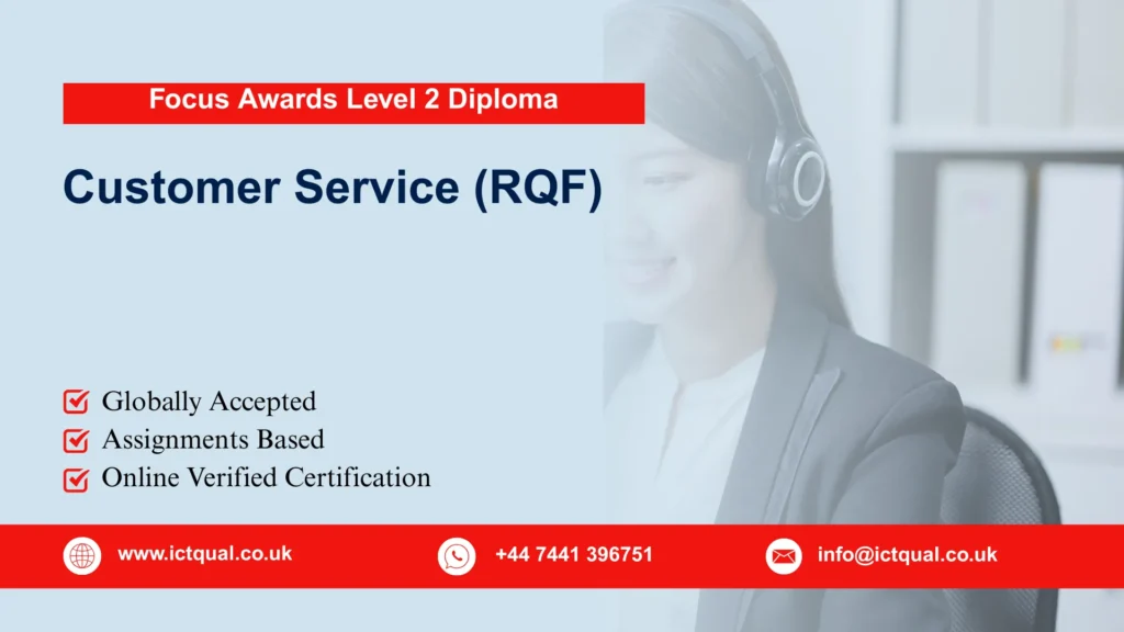 Focus Awards Level 2 Diploma In Customer Service (RQF)