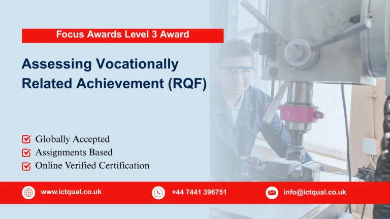Focus Awards Level 3 Award in Assessing Vocationally Related Achievement (RQF)