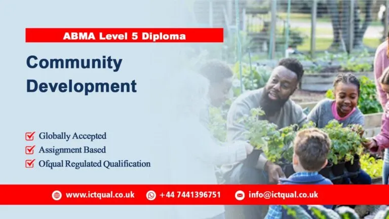 ABMA Education Level 5 Diploma in Community Development (RQF) 5 ABMA Education Level 5 Diploma in Community Development (RQF)