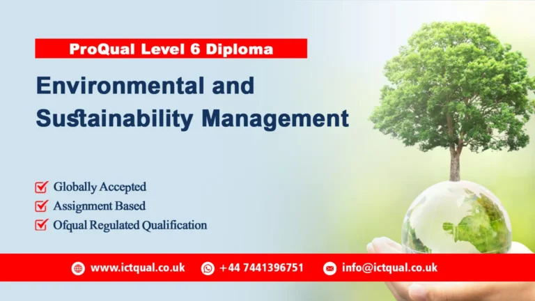 ProQual Level 6 Diploma in Environmental and Sustainability Management