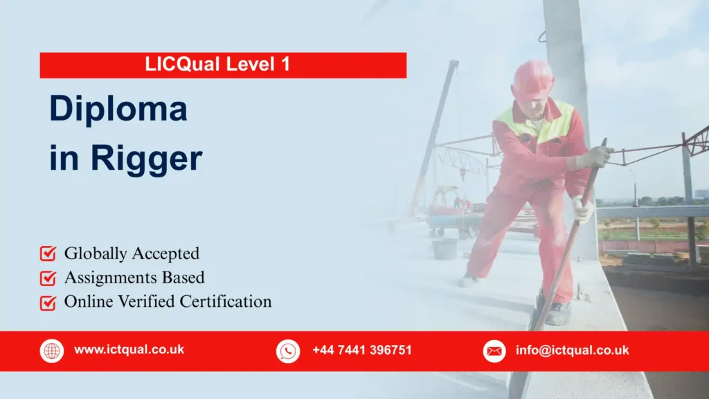 LICQual Level 1 Diploma in Rigger 150 LICQual Level 1 Diploma in Rigger
