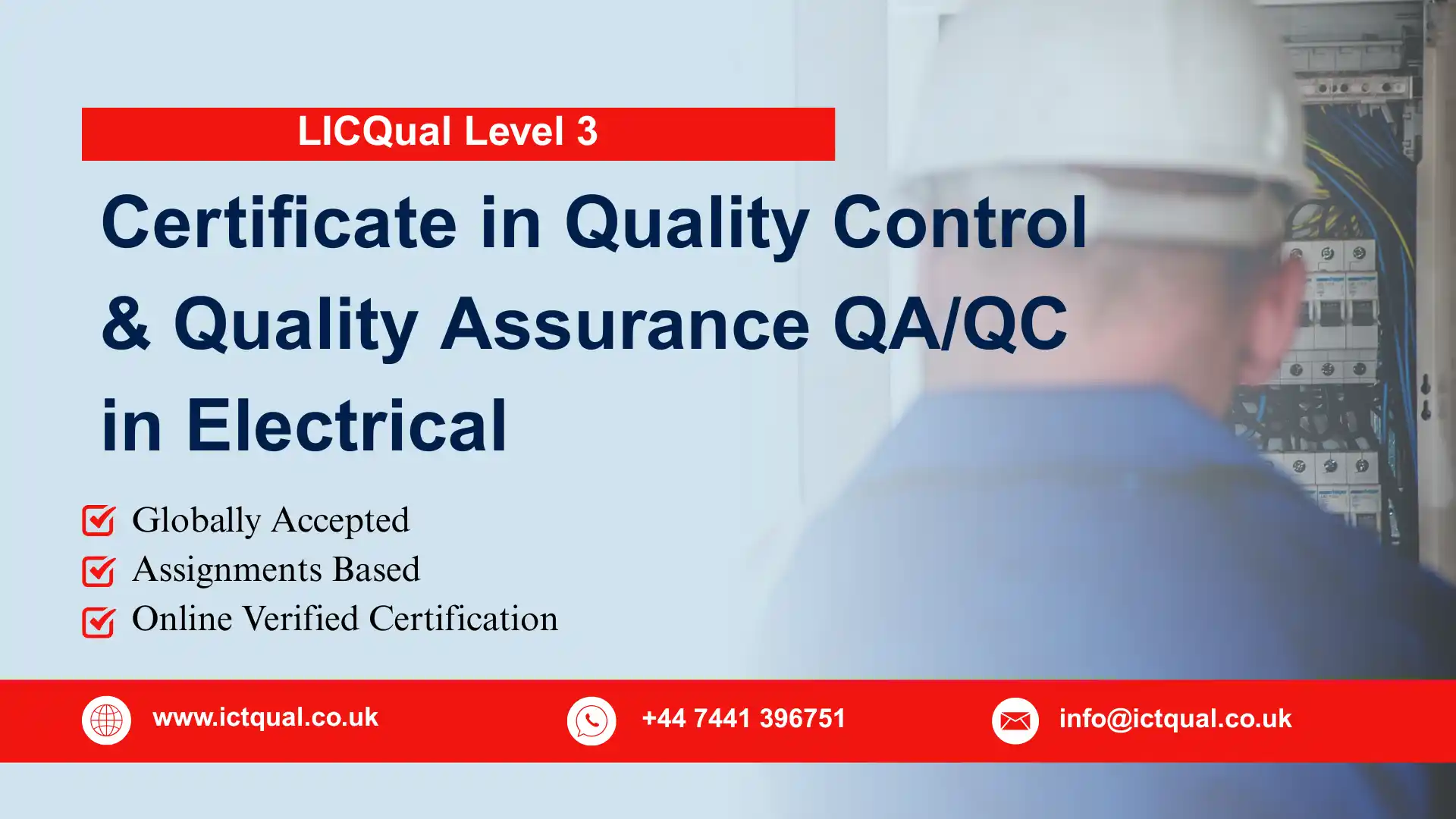 LICQual Level 3 Certificate in Quality Control and Quality Assurance QA/QC in Electrical