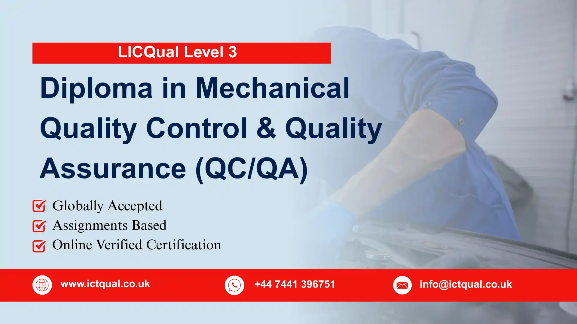 LICQual Level 6 Diploma in Mechanical Quality Control and Quality Assurance (QC/QA)